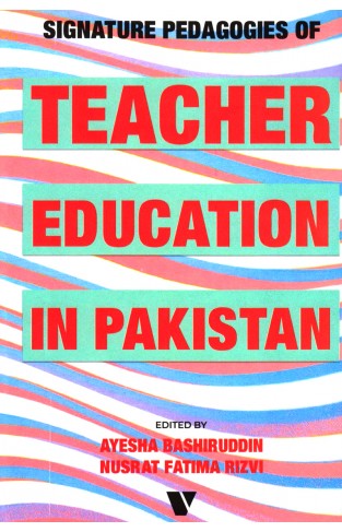 TEACHER EDUCATION IN PAKISTAN